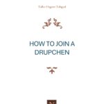 How to join a Drupchen