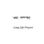 Long-Life Prayers (May 2025)