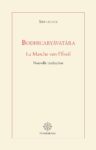 Bodhicaryâvatâra – La Marche vers l’Éveil   Shântideva                 –             Livre Audio